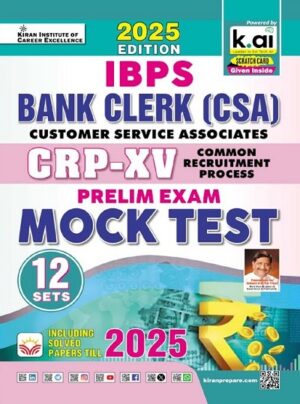IBPS Bank Clerk CSA Prelim Exam Mock Test 2025 Edition (English Medium) (5594)