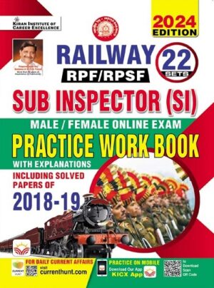 Railway RPF RPSF SI Practice Work Book with Detailed Explanations with 2018 and 2019 Solved Papers 2024 Edition (English Medium) (4697)
