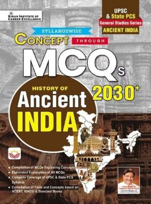 General Studies Series Concept Through MCQs History of Ancient India for UPSC and State PCS (English Medium) (4756)