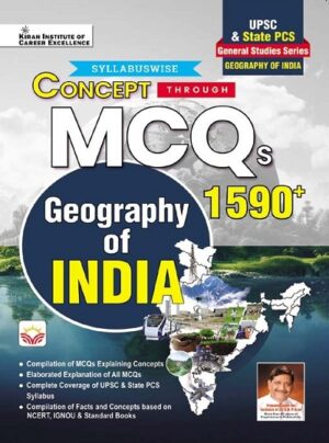 General Studies Series Concept Through MCQs Geography of India for UPSC and State PCS (English Medium) (4758)
