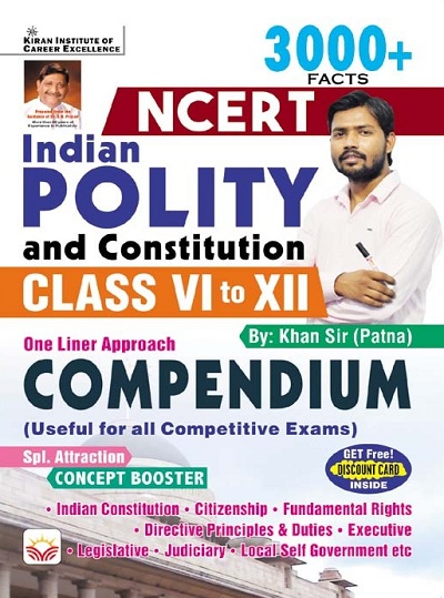 NCERT Indian Polity and Constitution Class VI to XII 3000+ Facts (one liner approach) Compendium (English Medium) (4825)