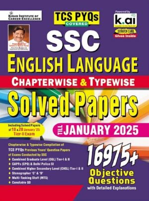 SSC English Language Chapterwise and Typewise Solved Papers Till January 2025 TCS PYQs Covered for CGL, CPO, CHSL, MTS, Steno and Constable GD (English Medium) (5318)
