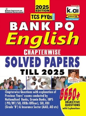 Bank Po English Language Chapterwise Solved Papers Till 2025 TCS PYQs 8650+ Objective Questions 2025 Edition (English Medium) (5496)