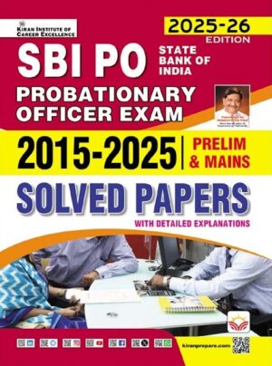 SBI PO Probationary Officer 2015 to 2025 Prelim and Main Exam Solved Paper 2025 to 2026 Edition (English Medium) (5506)