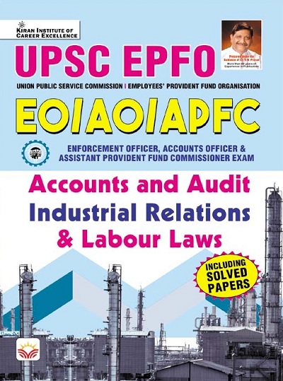 UPSC EPFO EO, AO, APFC Accounts and Audit Industrial Relations and Labour laws (English Medium) (5591)