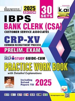 IBPS Bank Clerk CSA Preliminary Exam Practice Work Book Including 2025 Solved Papers 2025 Edition (English Medium) (5608)