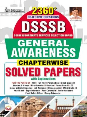 DSSSB General Awareness Chapterwise 2360+ Objective Questions Solved Papers (English Medium) (5713)