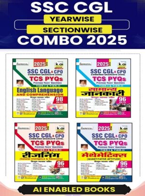 SSC CGL Yearwise and Sectionwise Math+ Reasoning+ General Awareness+ English Language Edition 2025 (Hindi Medium) (Combo SSC CGL Yearwise K019)