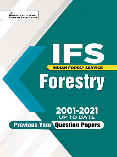 IFS Forestry 2001 to 2021 up to date Previous Years Question Papers (English Medium) Book Code : KQB 050