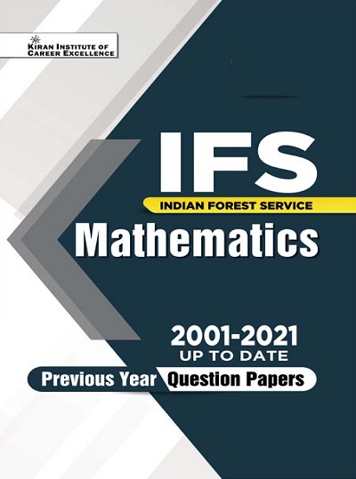 IFS Mathematics 2001 to 2021 up to date Previous Years Question Papers (English Medium) Book Code : KQB 053
