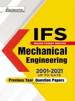 IFS Mechanical Engineering 2001 to 2021 up to date Previous Years Question Papers (English Medium) Book Code : KQB 054