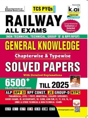 Railway General Knowledge Chapterwise & Typewise TCS PYQs Solved Papers for All Exams NTPC, Group D , ALP , RPF , JE (English Medium) (5852)