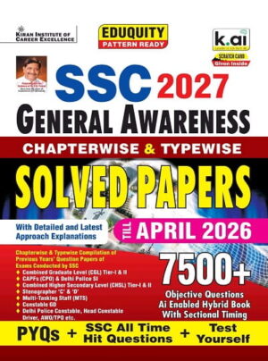 SSC General Awareness  Chapterwise  & Typewise PYQs Eduquity Pattern Ready with Latest Approach Explanations PYQs + SSC All Time Hit & Test Yourself Total 7500+ Questions (English Medium) (6014)