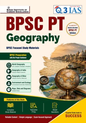 Q3 IAS BPSC PT Geography Study Material (English Medium) (Q3 028)