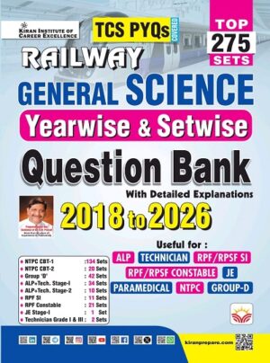Railway General Science Yearwise & Setwise Question Bank 2018 to 2026 Solved Papers Top 275 Sets TCS PYQs (English Medium) (6057)