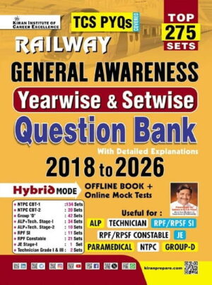 Railway General Awareness Yearwise & Setwise Question Bank 2018 to 2026 Solved Papers Top 275 Sets TCS PYQs (English Medium) (6066)