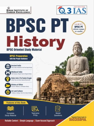 Q3 IAS BPSC PT History Oriented Study Material (English Medium) (Q3 024)