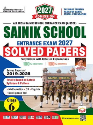 Sainik School Entrance Exam 2027 Solved Papers 2026 Edition (English Medium) (6124)