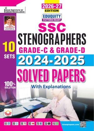 SSC Stenographers Grade C and D 2024 to 2025 Solved Papers Eduquity Pattern Ready 2026 -27 Edition (English Medium) (6168)