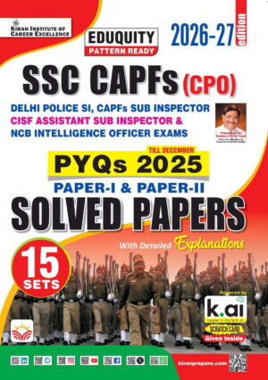 SSC CAPF & CPO Paper 1 and Paper 2 Solved Papers Eduquity Pattern Ready 2026-27 Edition (English Medium) (6186)
