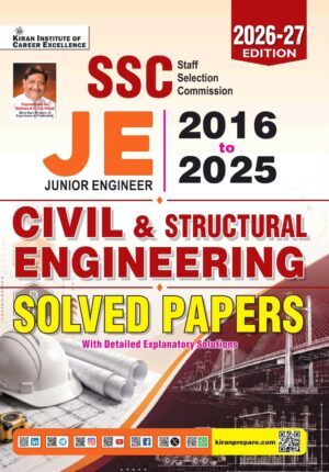 SSC JE Civil & Structural  Engineering 2016-2025 Solved Papers 2026-2027 Edition (English Medium) (6217)