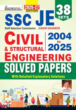 SSC JE Junior Engineer Civil & Structural Engineering 2004 to 2025 Solved Papers 2026-2027 Edition (English Medium) (6220)