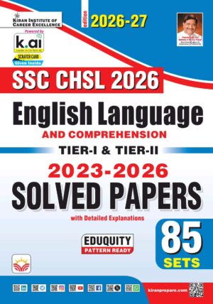 SSC CHSL English Language and Comprehension Tier 1 & Tier 2 Solved Papers Eduquity Pattern Ready 2026-2027 Edition (English Medium) (6224)